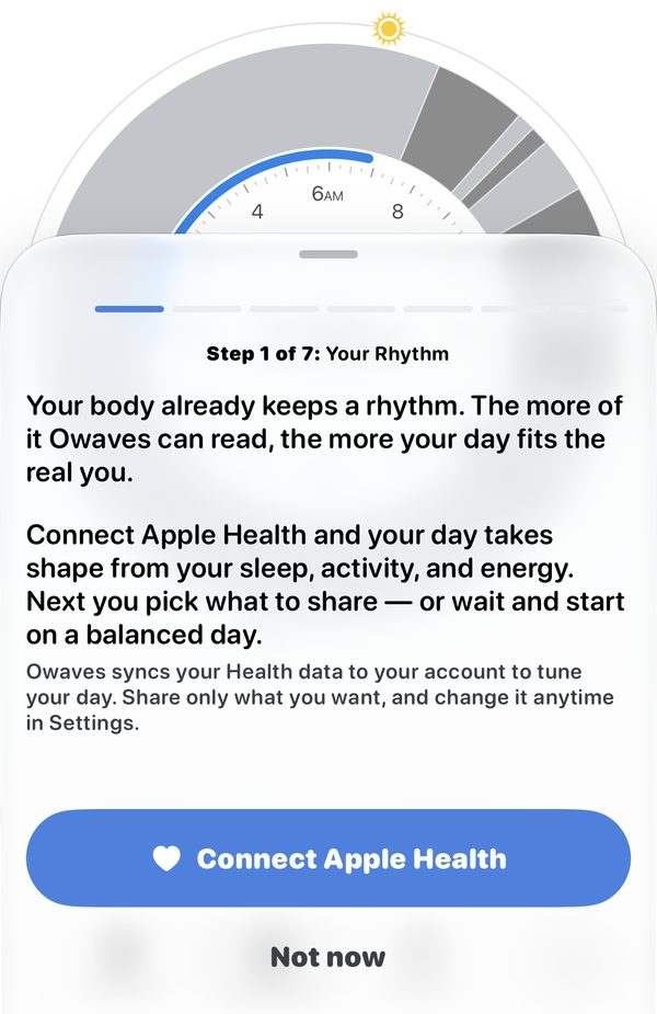 Owaves onboarding, step 1: a neutral grey day plan sits behind a card offering to connect Apple Health, with a Not now option.